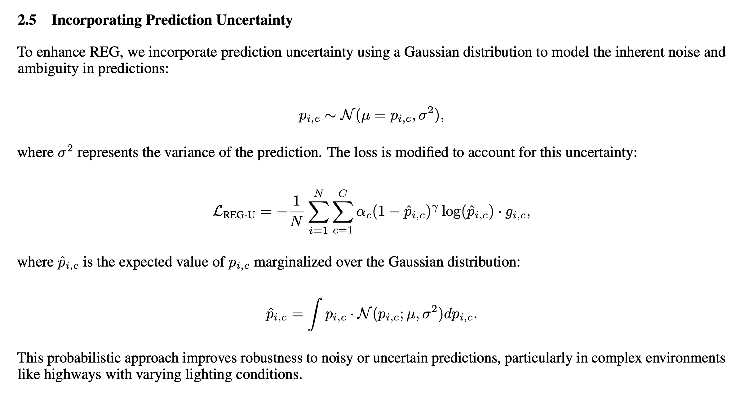 Incorporating Prediction Uncertainty